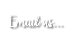 Email us...